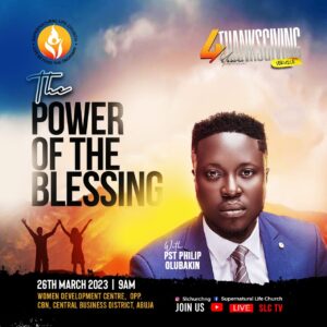 The Power of the Blessing - Pastor Philip Olubakin