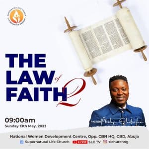 The Law of Faith II - Pastor Philip Olubakin