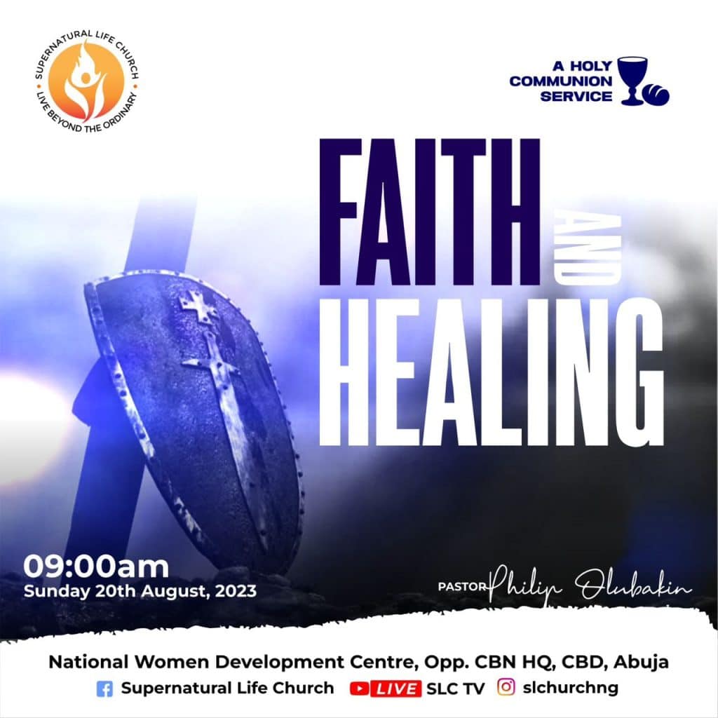 Faith and Healing ii pastor philip olubakin