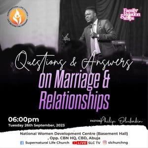 Questions & Answers on Marriage and Relationships with Pastor Philip Olubakin