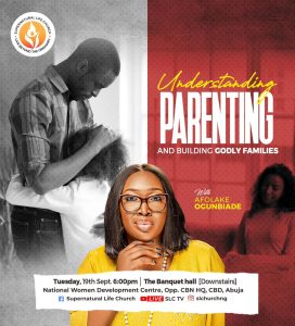 Understanding Parenting and Building Godly Families - Pst Afolake Agunbiade